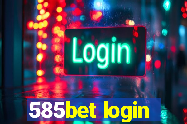 585bet login